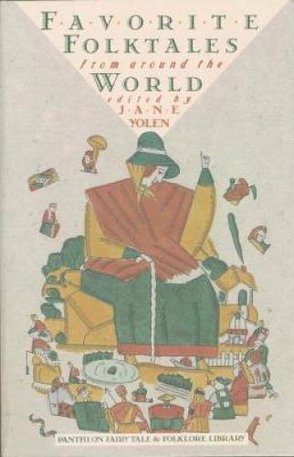 Favorite Folktales from Around the World (The Pantheon Fairy Tale and Fol – GOOD