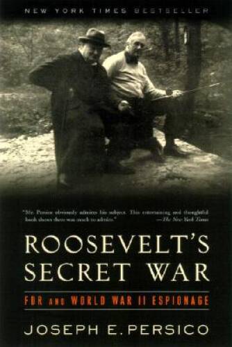 Roosevelt’s Secret War: FDR and World War II Espionage – Paperback – GOOD