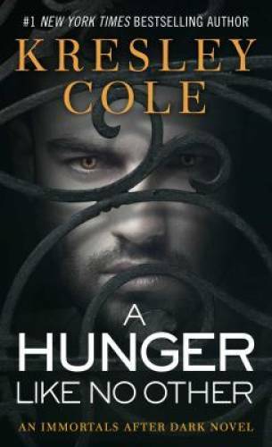 A Hunger Like No Other (Immortals After Dark, Book 1) – VERY GOOD