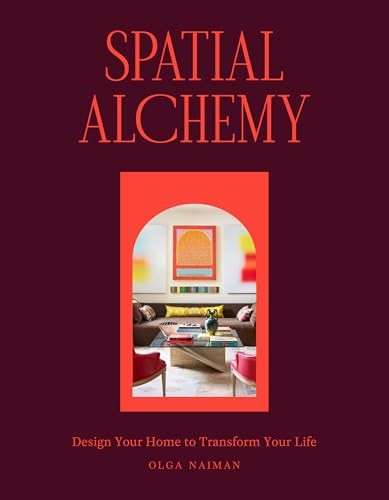 Spatial Alchemy Design Your Ho – VERY GOOD