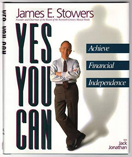 Yes, You Can…Achieve Financial Independence – Hardcover – GOOD