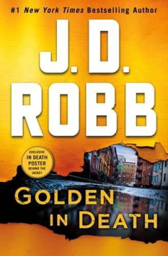 Golden in Death: An Eve Dallas Novel (In Death, Book 50) – Hardcover – GOOD