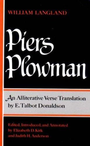 Piers Plowman: An Alliterative Verse Translation by Langland, William