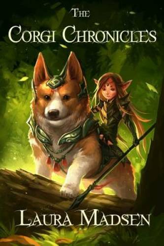 The Corgi Chronicles – Paperback By Madsen, Laura – GOOD