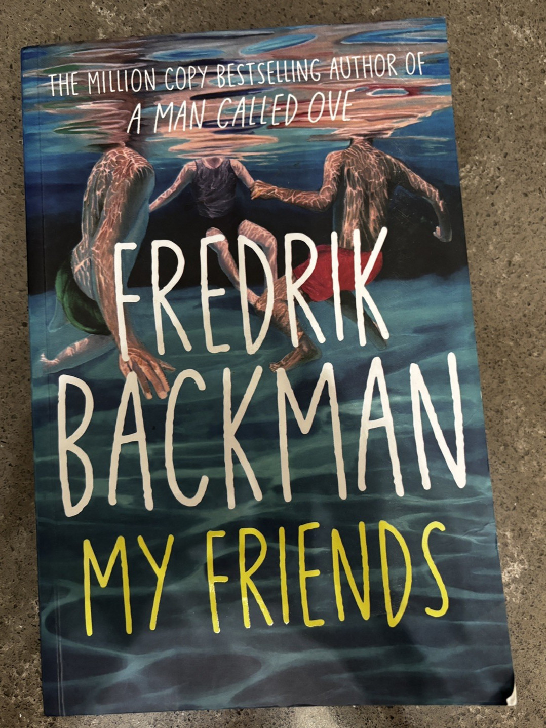 My Friends: A Novel by Fredrik Backman*soft cover*pre-owned very good condition