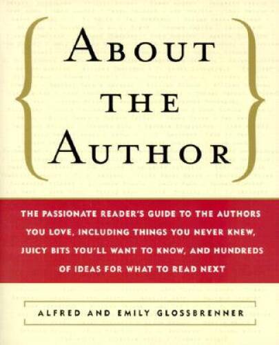 About the Author: The Passionate Readers Guide to the Authors You L – VERY GOOD