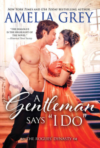 A Gentleman Says I Do: Dazzling Enemies-to-Lovers Regency Romance (The – GOOD