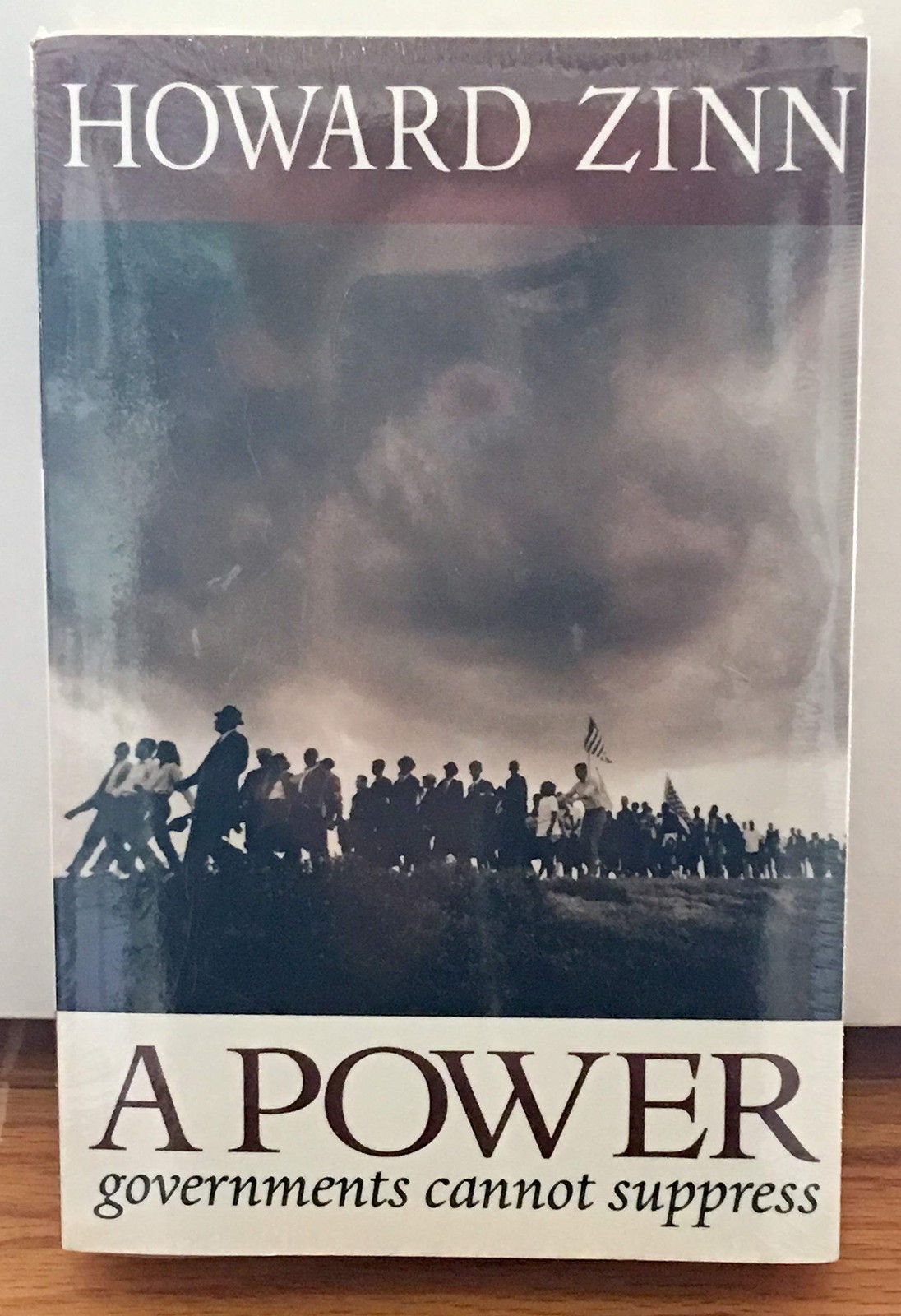 A Power Governments Cannot Suppress – Zinn, Howard – Good – See condition no…