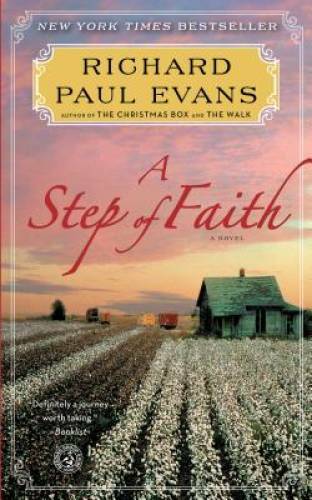 A Step of Faith: A Novel (The Walk) – Paperback By Evans, Richard Paul – GOOD