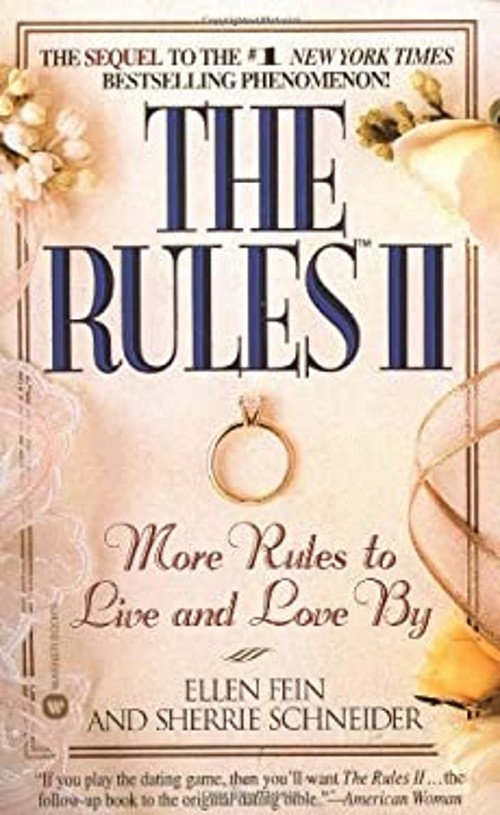 The Rules II : More Rules to Live and Love By Ellen, Schneider, S