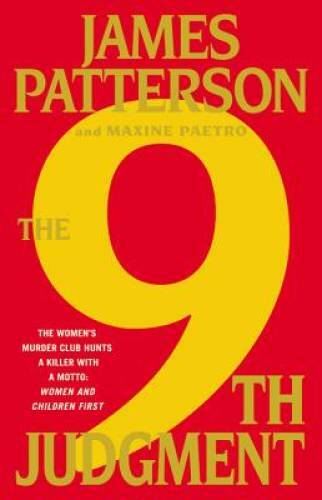 The 9th Judgment (Women’s Murder Club) – Hardcover By Patterson, James – GOOD