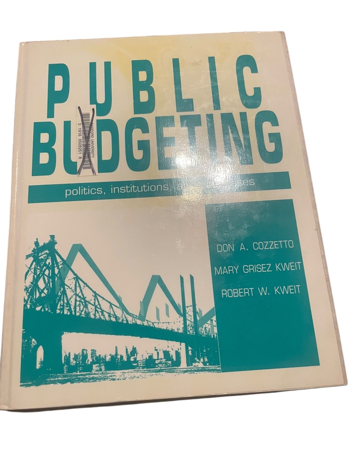 Public Budgeting Cozzetto Kweit 1995 Politics Institutions Processes Longman