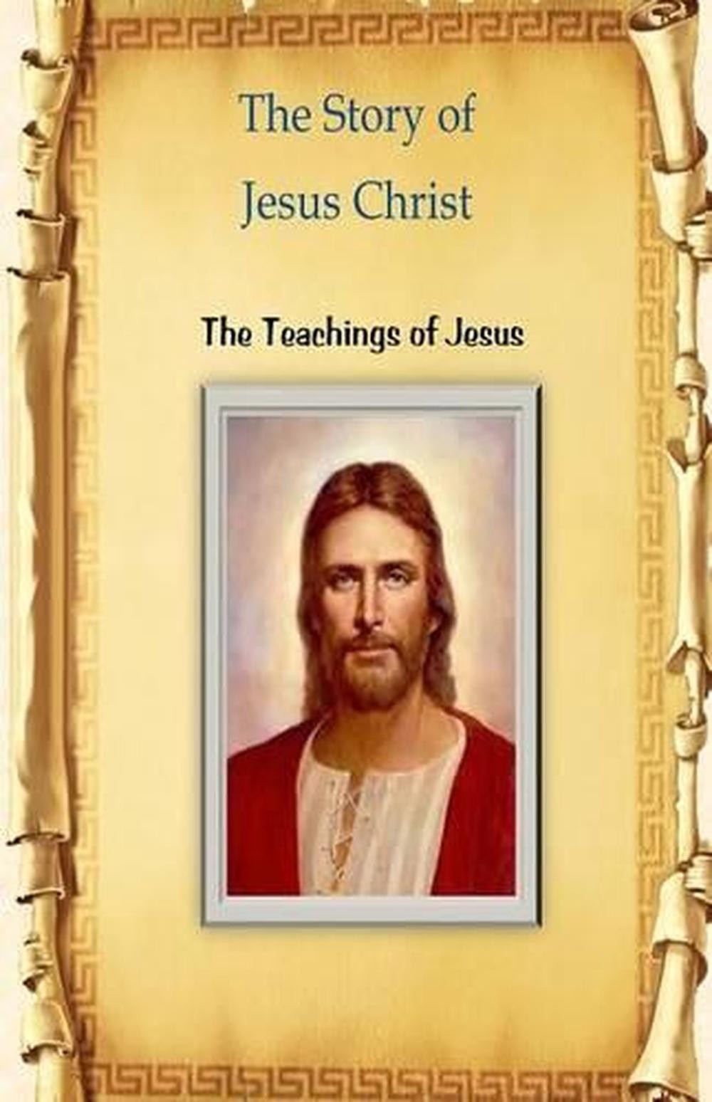 The Story of Jesus Christ: The Teachings of Jesus by Billy R. Fincher (English)