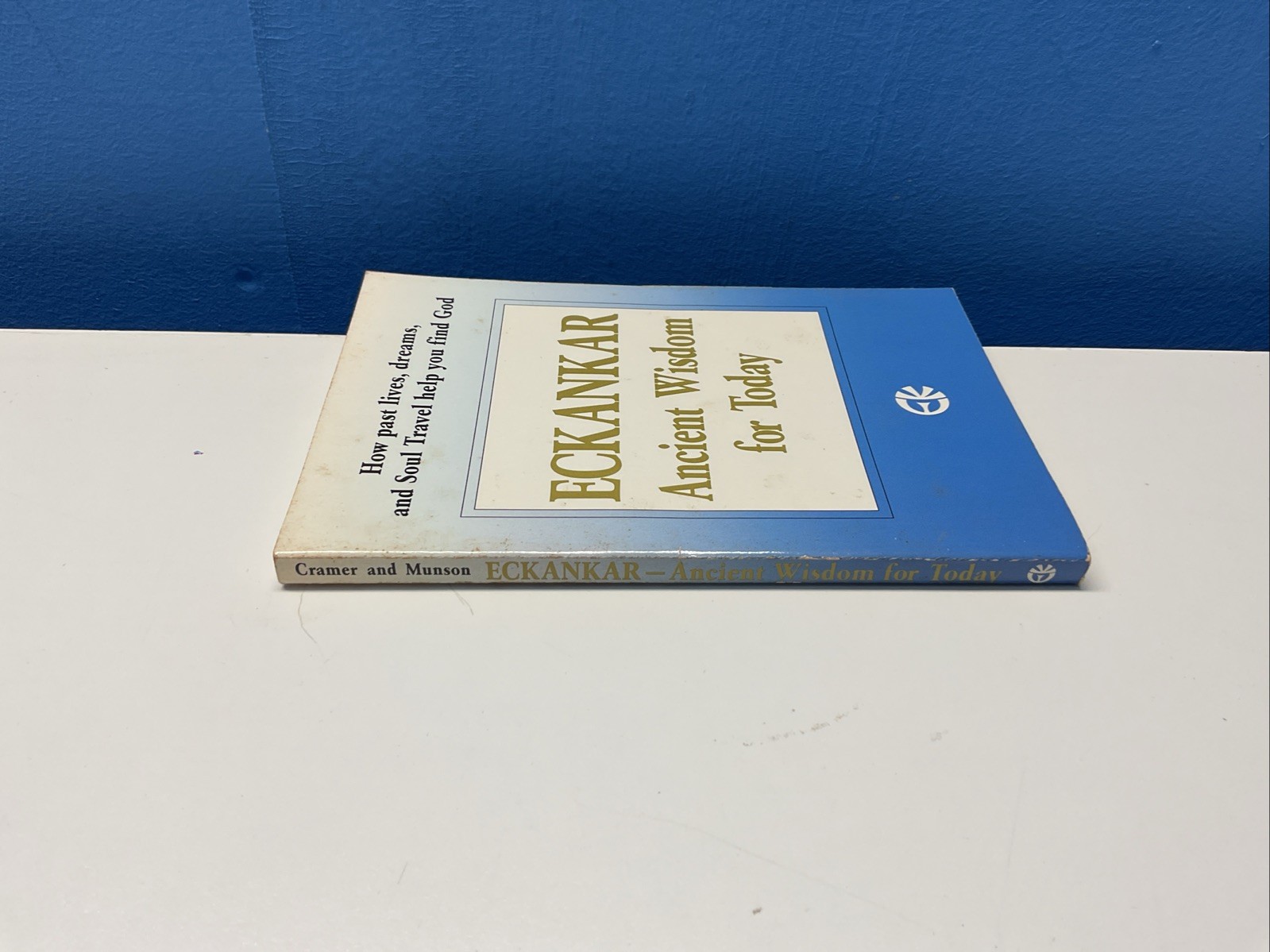 Eckankar-Ancient Wisdom for Today by Eckankar (Paperback / softback, 1994)