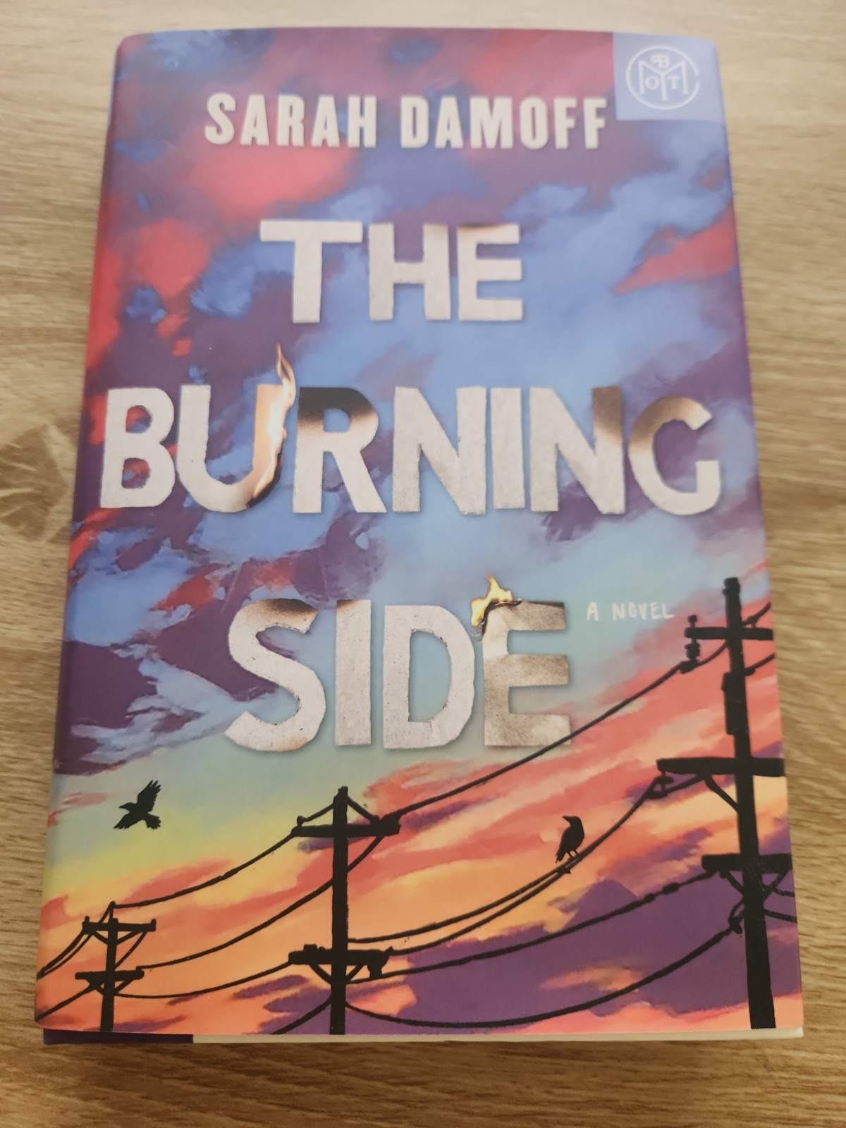 The Burning Side A Novel – Hard Cover – BOTM Edition