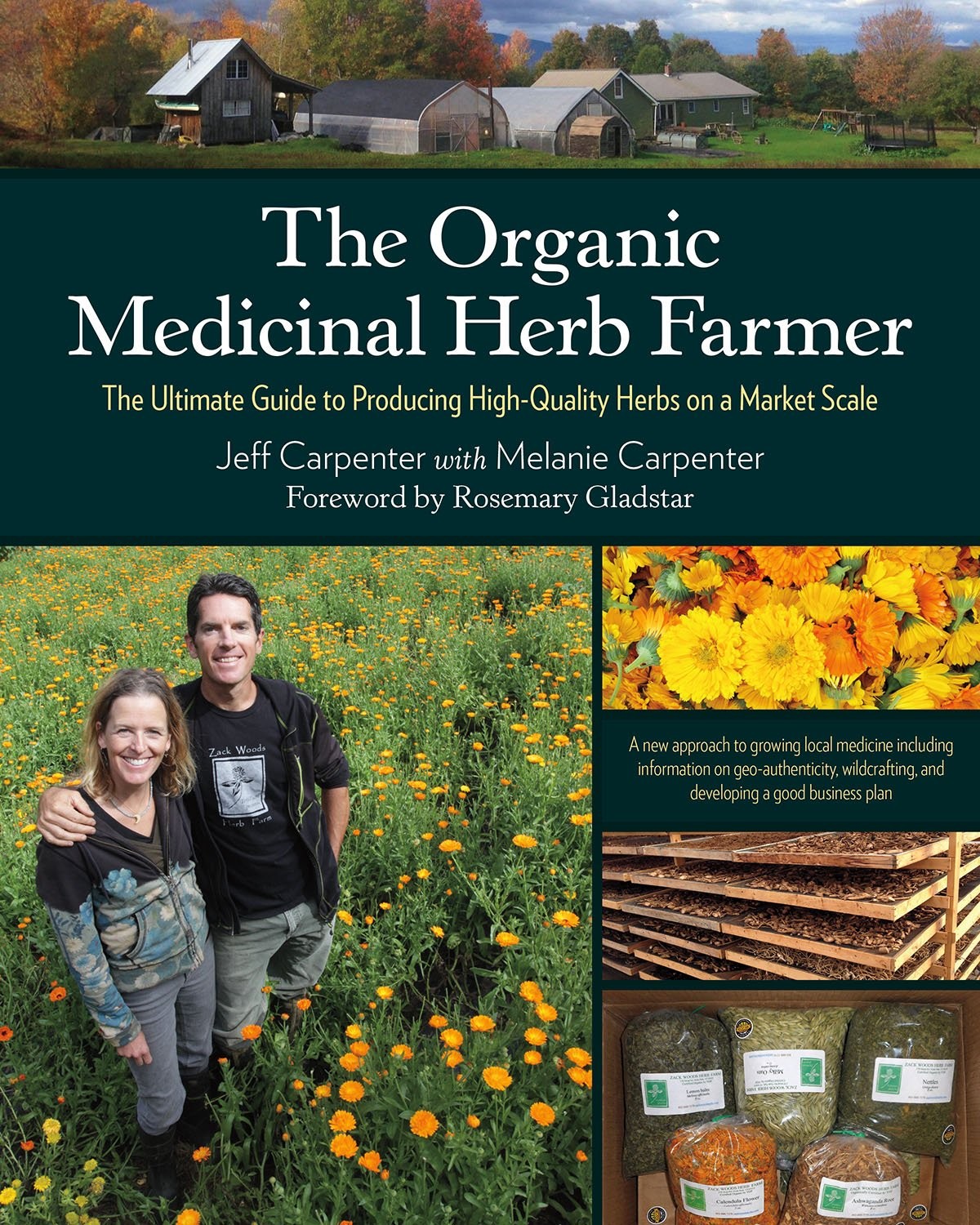 The Organic Medicinal Herb Farmer: The Ultimate Guide to Producing High-Qual…