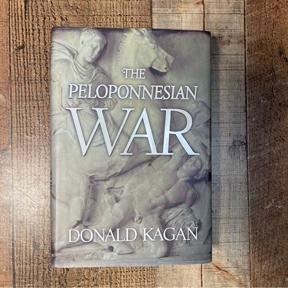 The Peloponnesian War by Donald Kagan Hardcover Ancient History Classics Greece