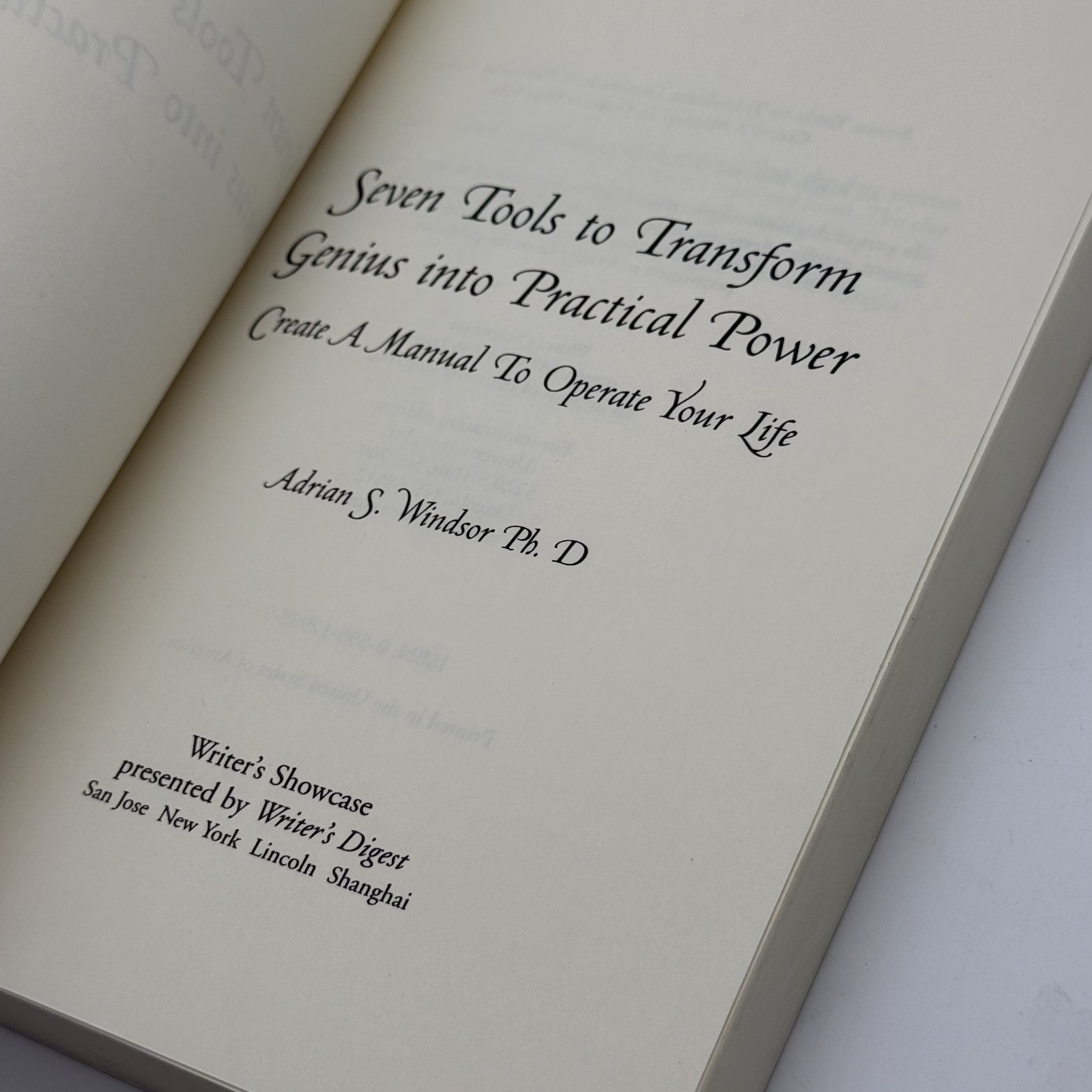 Seven Tools to Transform Genius Into Practical Power Create a Manual to Operate