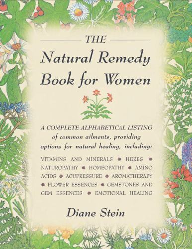 The Natural Remedy Book for Women by Diane Stein