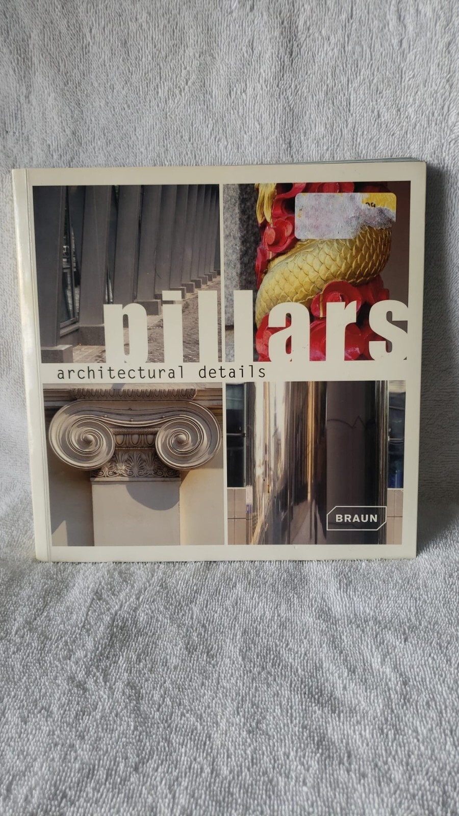 Architectural Details – Pillars [Hardcover] NEW