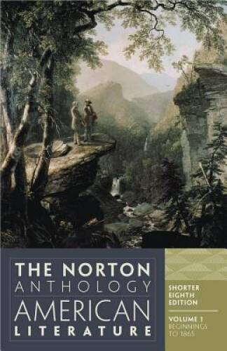 The Norton Anthology of American Literature, Vol 1 (Shorter Eighth E – GOOD