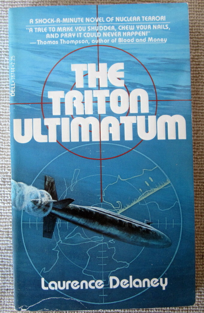 The Triton Ultimatum by Laurence DeLaney PB 1st Dell