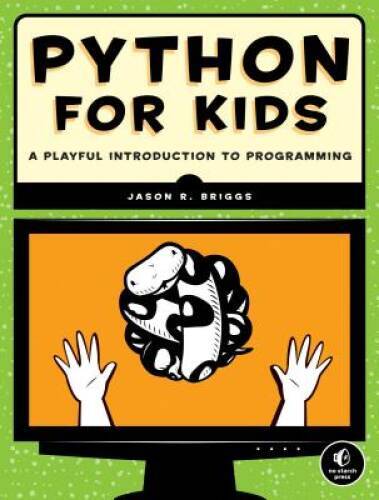 Python for Kids: A Playful Introduction to Programming – Paperback – GOOD
