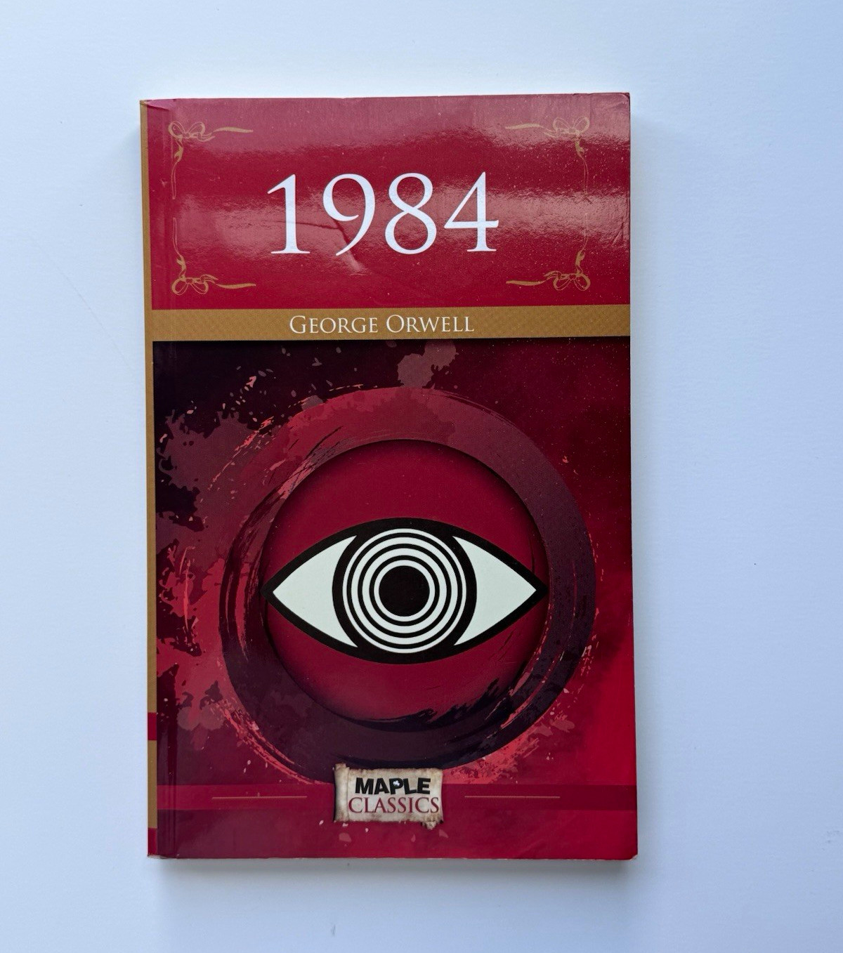 Maple Press 1984 George Orwell Maple Classics Classic Edition Paperback 320p