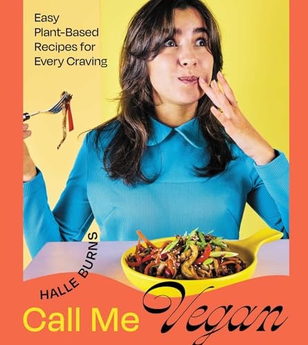 Call Me Vegan: Easy Plant-Base – GOOD