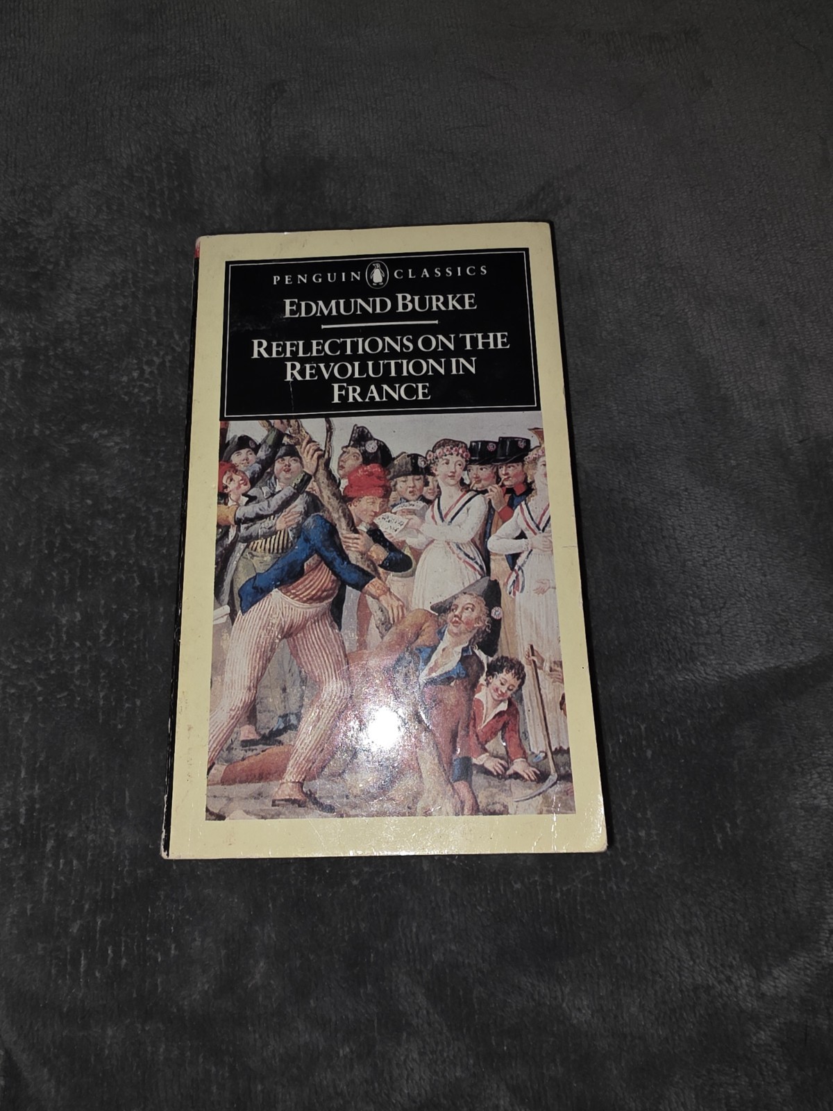 Reflections on the Revolution in France by Edmund Burke (1999, Uk-Trade Paper)