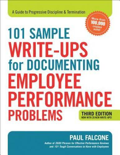 101 Sample Write-Ups for Documenting Employee Performance Problems: A Gui – GOOD