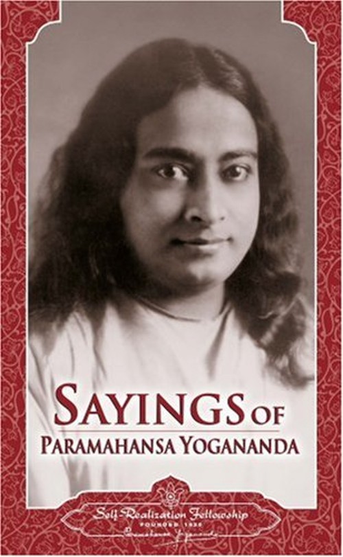 Sayings of Paramahansa Yogananda Hardcover
