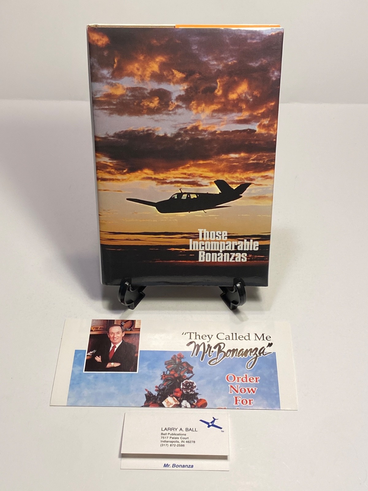 Those Incomparable Bonanzas, by Larry A. Ball – HCDJ SIGNED, Beechcraft Aircraft