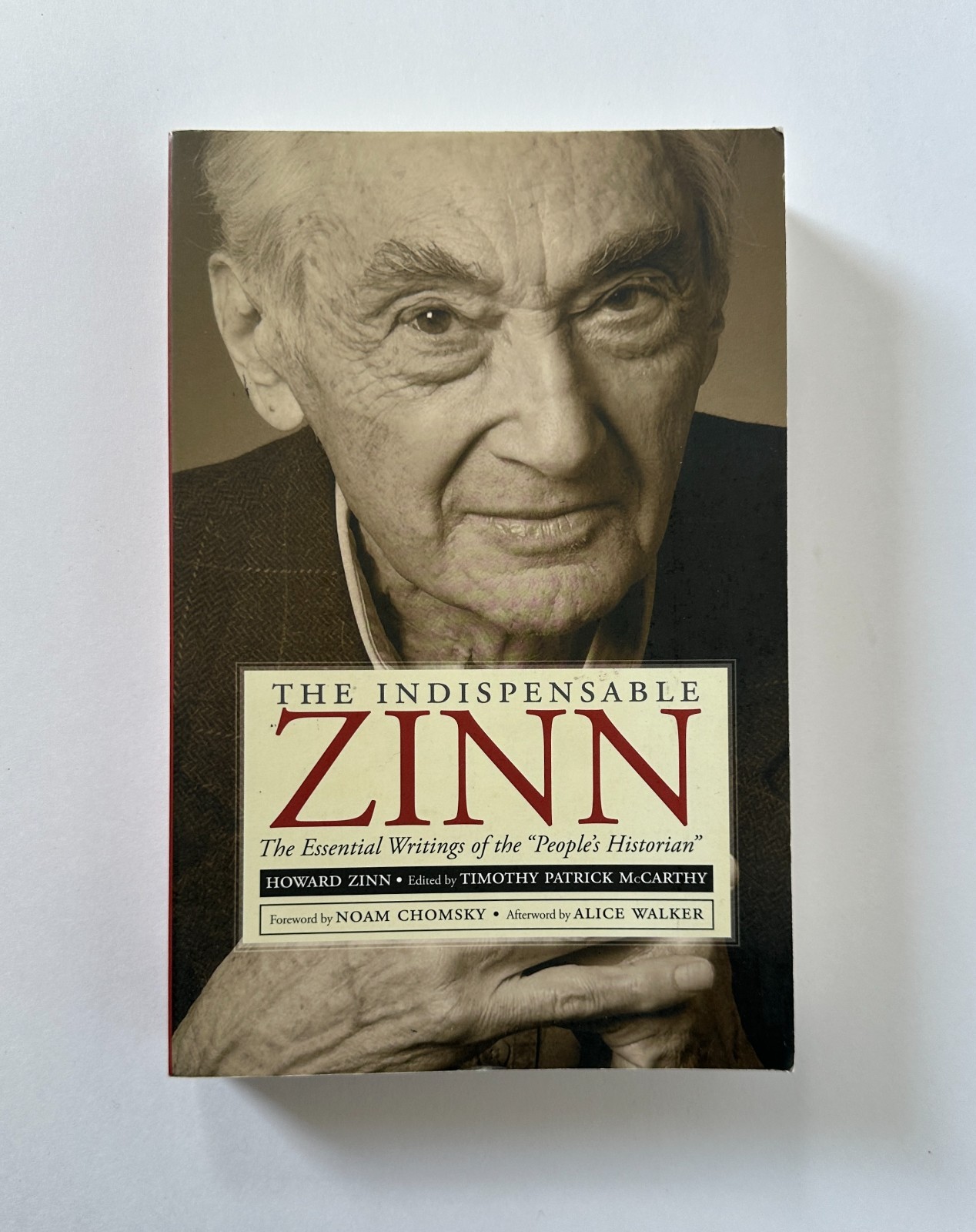 HOWARD ZINN The Indispensable Zinn: Essential Writings | 2012 Paperback