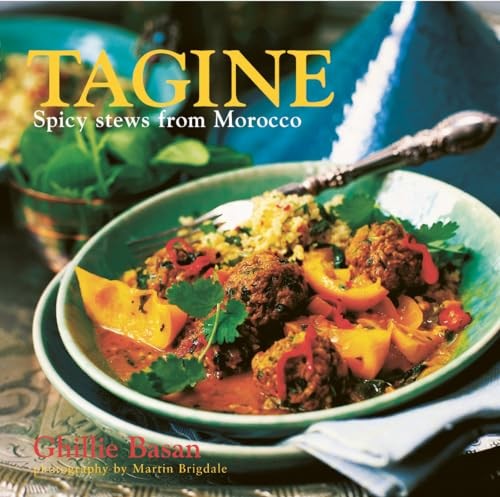 Tagine: Spicy stews from Morocco – Hardcover By Basan, Ghillie – VERY GOOD