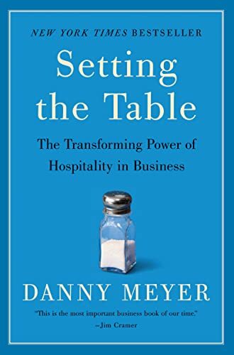Setting the Table: The Transforming Po…, Meyer, Danny