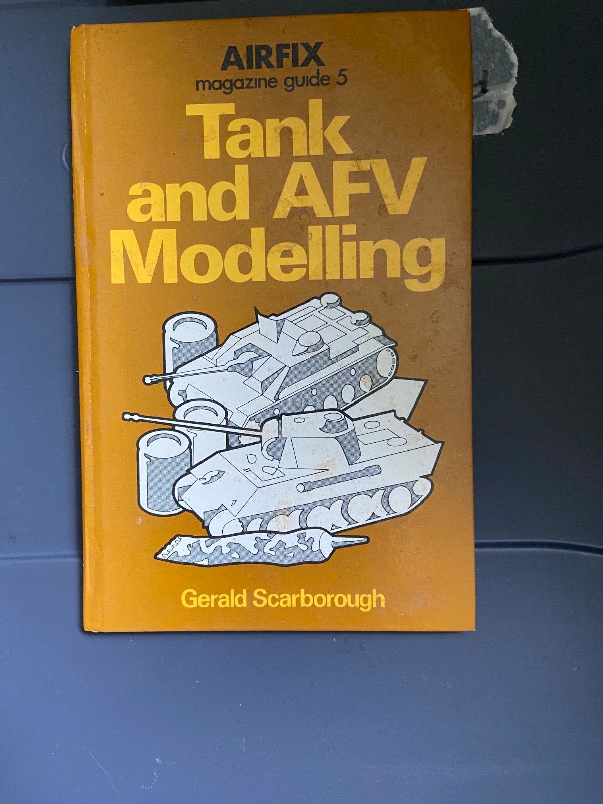 HARDCOVER TANK AND AFV MODELLING AIRFIX MAGAZINE GUIDE 5 GERALD SCARBOROUGH