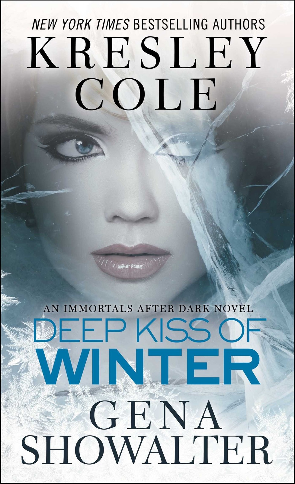 Deep Kiss of Winter (8) (Immortals After Dark) by Cole