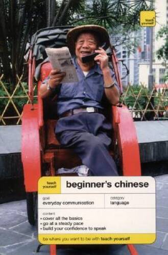 Teach Yourself Beginners Chinese – Paperback By Scurfield,Elizabeth – VERY GOOD