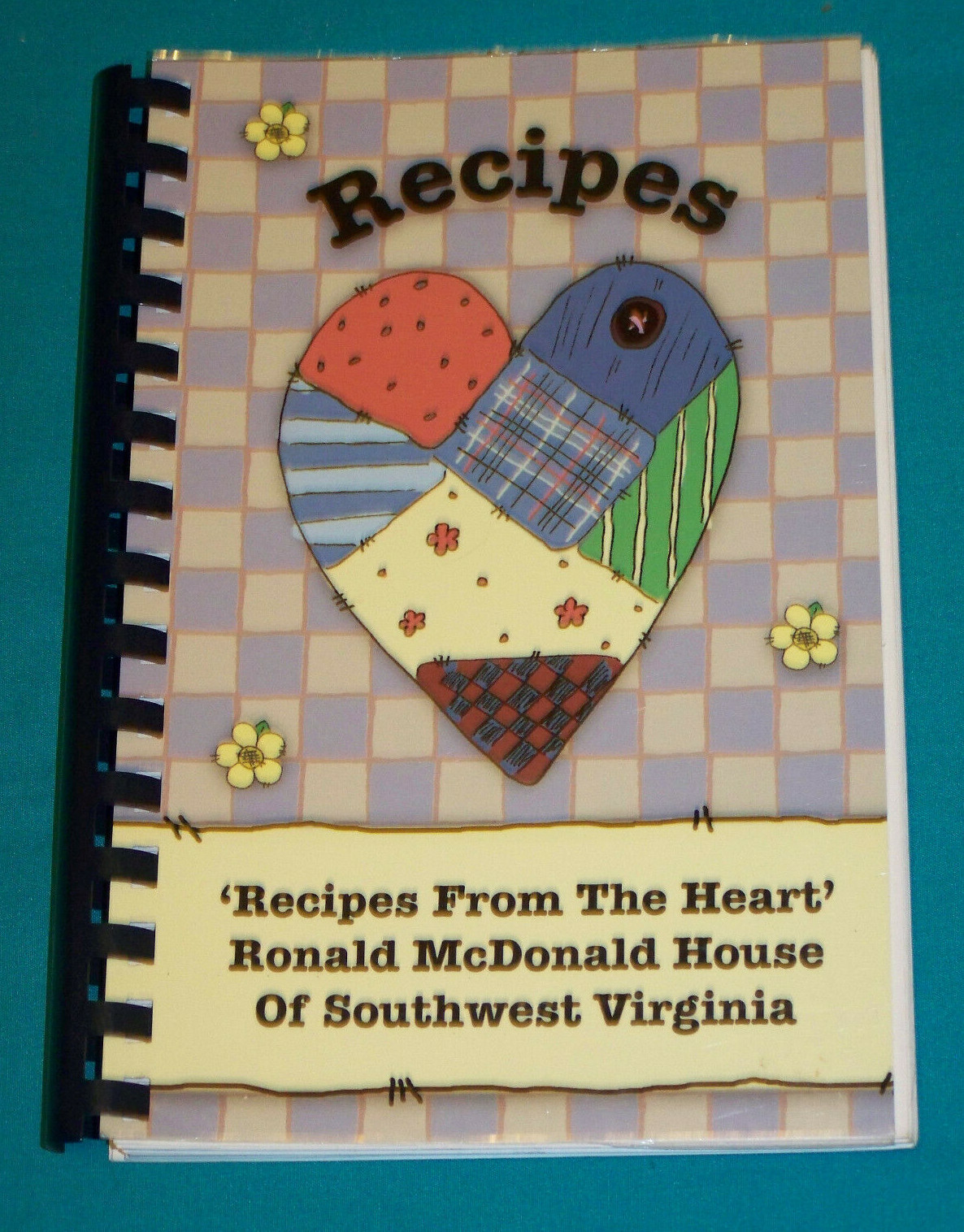 Ronald McDonald House of Southwest Virginia Cookbook 2004 Roanoke VA Virginia