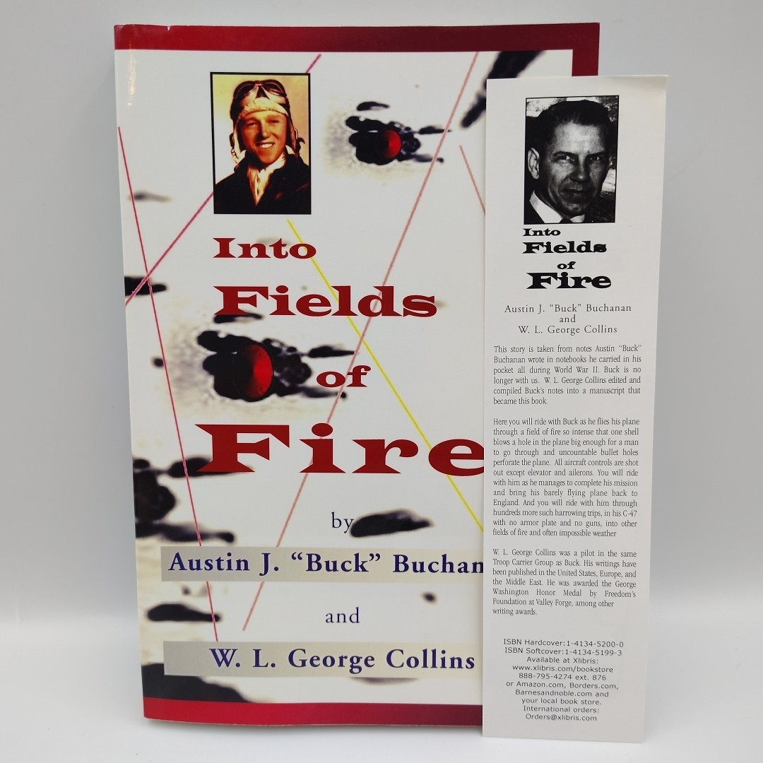 Into Fields of Fire SIGNED by W.L. George Collins Paperback + Bookmark RARE