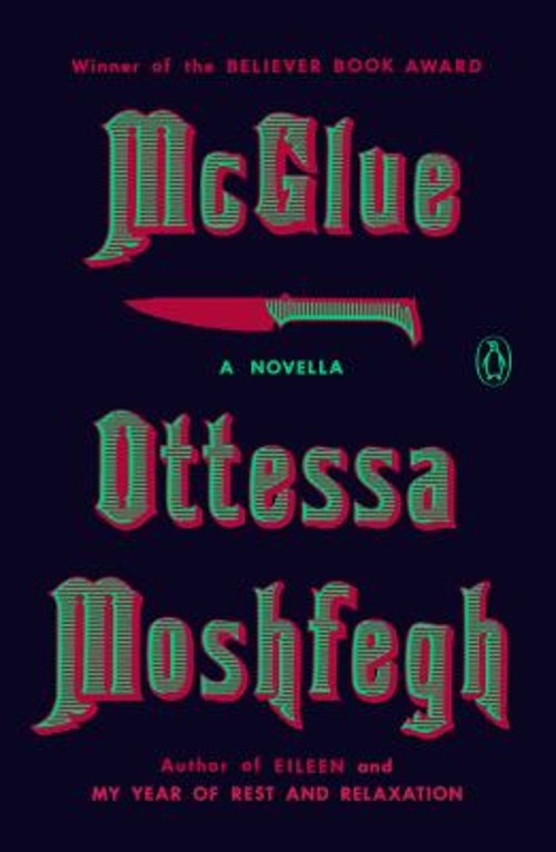 McGlue : A Novella Paperback Ottessa Moshfegh