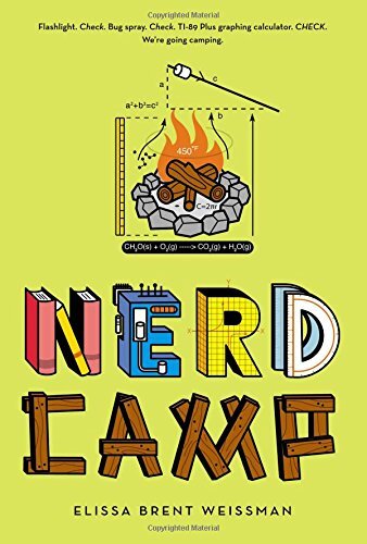 Nerd Camp By Elissa Brent Weissman