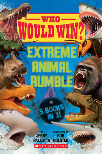 Who Would Win?: Extreme Animal Rumble – Hardcover By Pallotta, Jerry – GOOD
