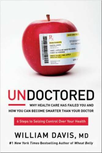 Undoctored: Why Health Care Has Failed You and How You Can Become Smarter – GOOD