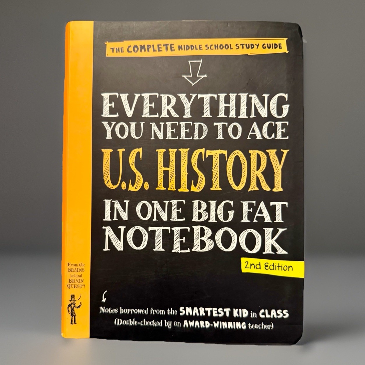 Everything You Need to Ace U. S. History in One Big Fat Notebook, 2nd Edition :