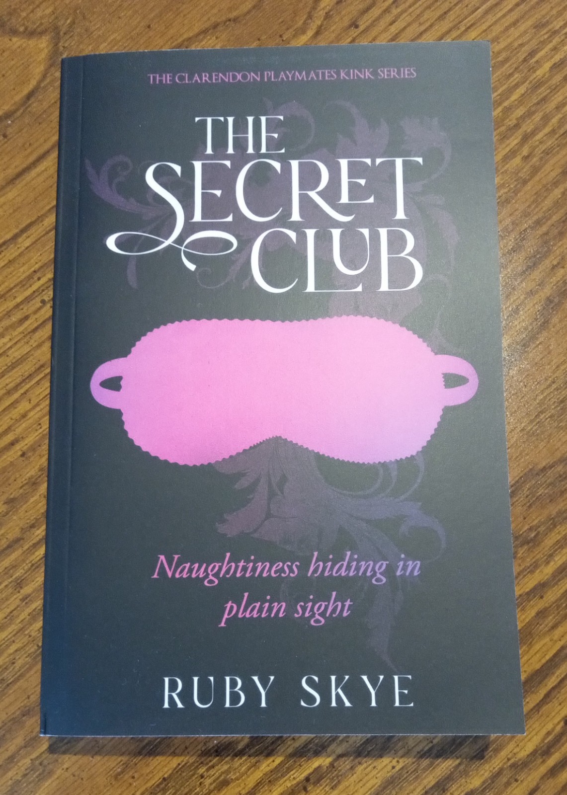 The Secret Club: A BDSM/Erotica Dark Romance by Ruby Skye, Paperback, NEW