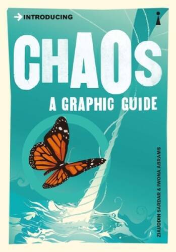 Introducing Chaos: A Graphic Guide – Paperback By Sardar, Ziauddin – VERY GOOD