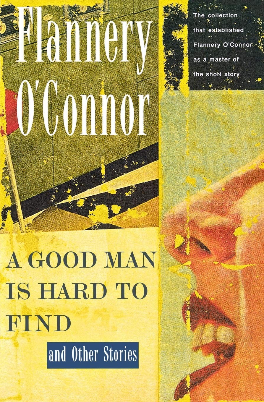A Good Man Is Hard to Find and Other Stories – paperback Oconnor, Flannery