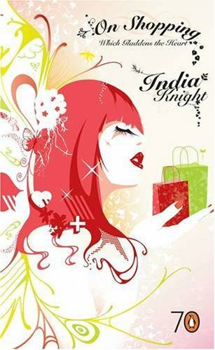 On Shopping (Pocket Penguins) By India Knight